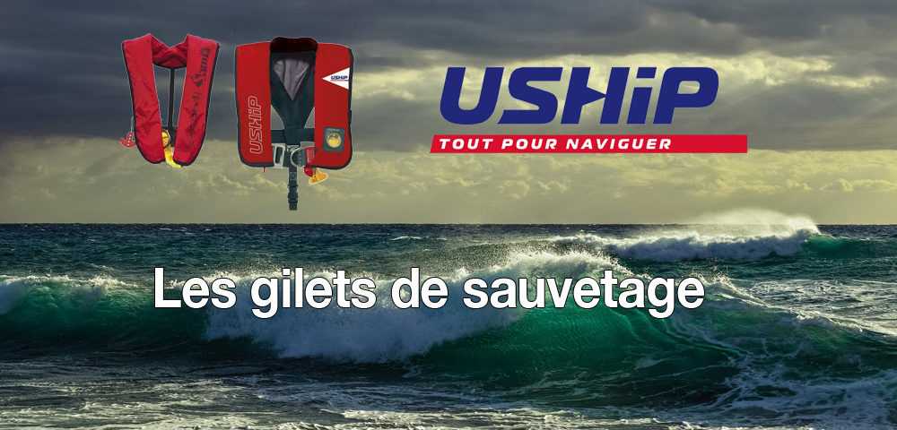 Le Gilet de sauvetage Marine Accastillage bateau camping-car Uship Marseille - Locabato Pointe Rouge